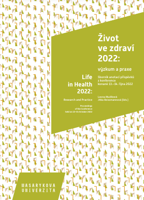 Život ve zdraví 2022: výzkum a praxe: Sborník anotací příspěvků z konference konané 13.–14. října 2022 konané 13.–14. října 2022