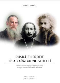 Russian Philosophy of the 19th and Early 20th Century: A reader of anthropologically oriented texts by Russian philosophers of idealist orientation