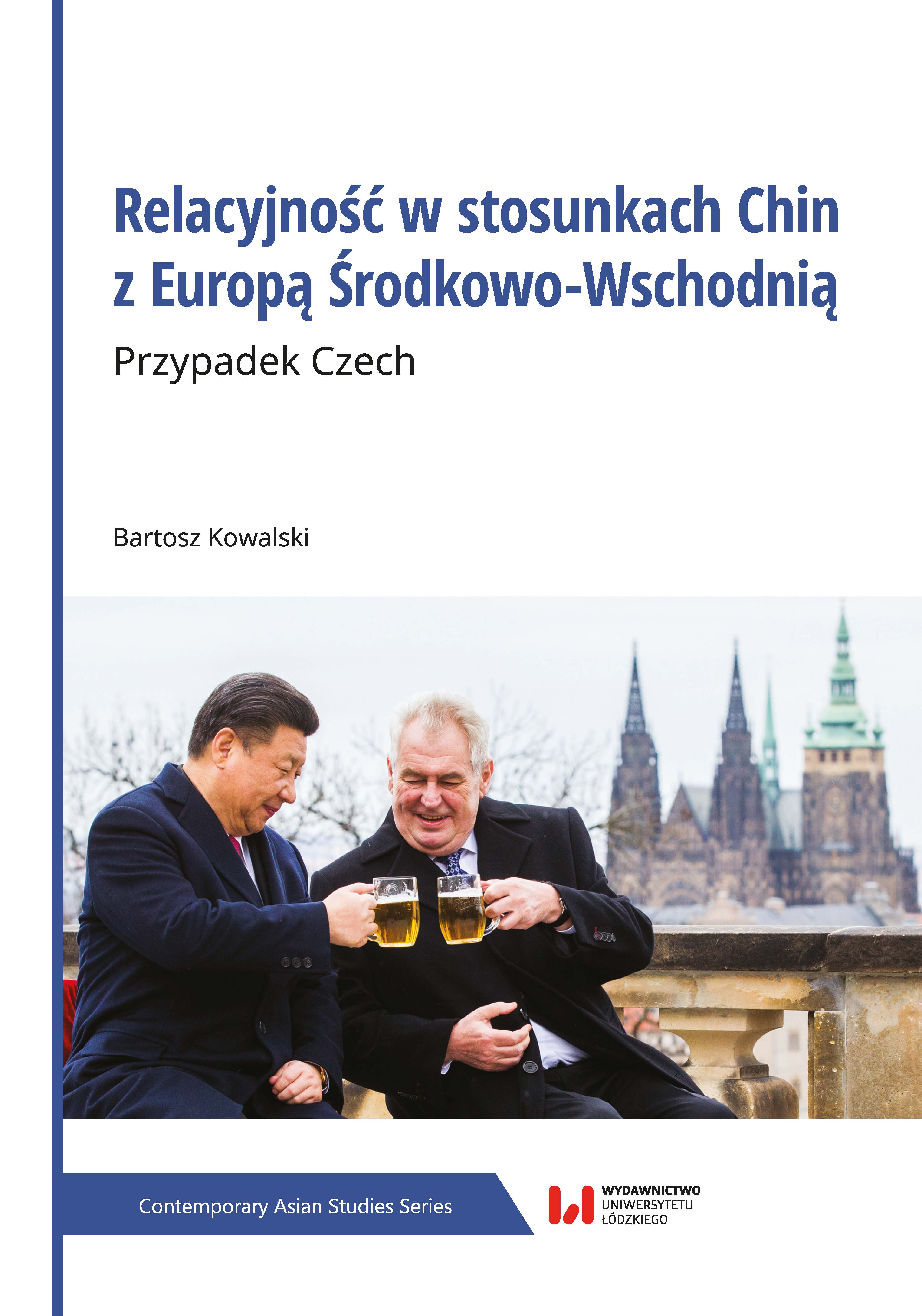 China’s relational politics in Central and Eastern Europe. The case of the Czech Republic Cover Image