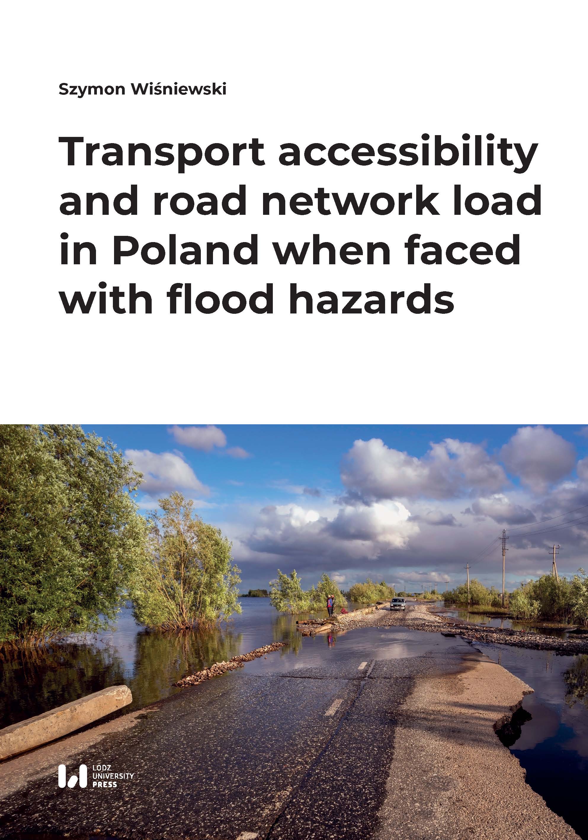 Transport accessibility and road network load in Poland when faced with flood hazards Cover Image