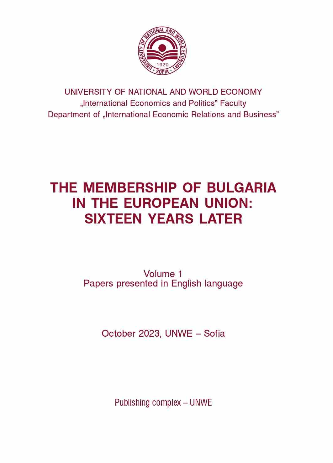The Membership of Bulgaria in the European Union: Sixteen Years Later : Papers Presented in English Language
