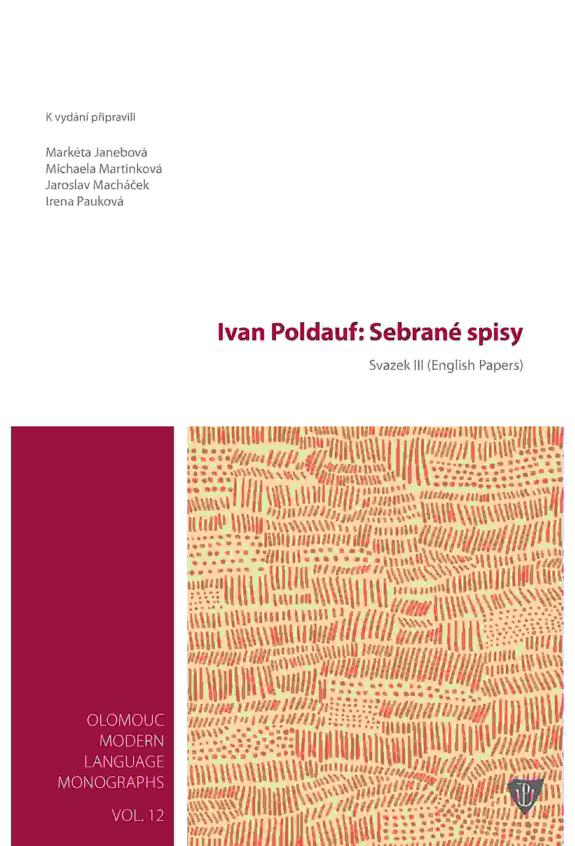 Ivan Poldauf: Sebrané spisy. Svazek III (English papers)