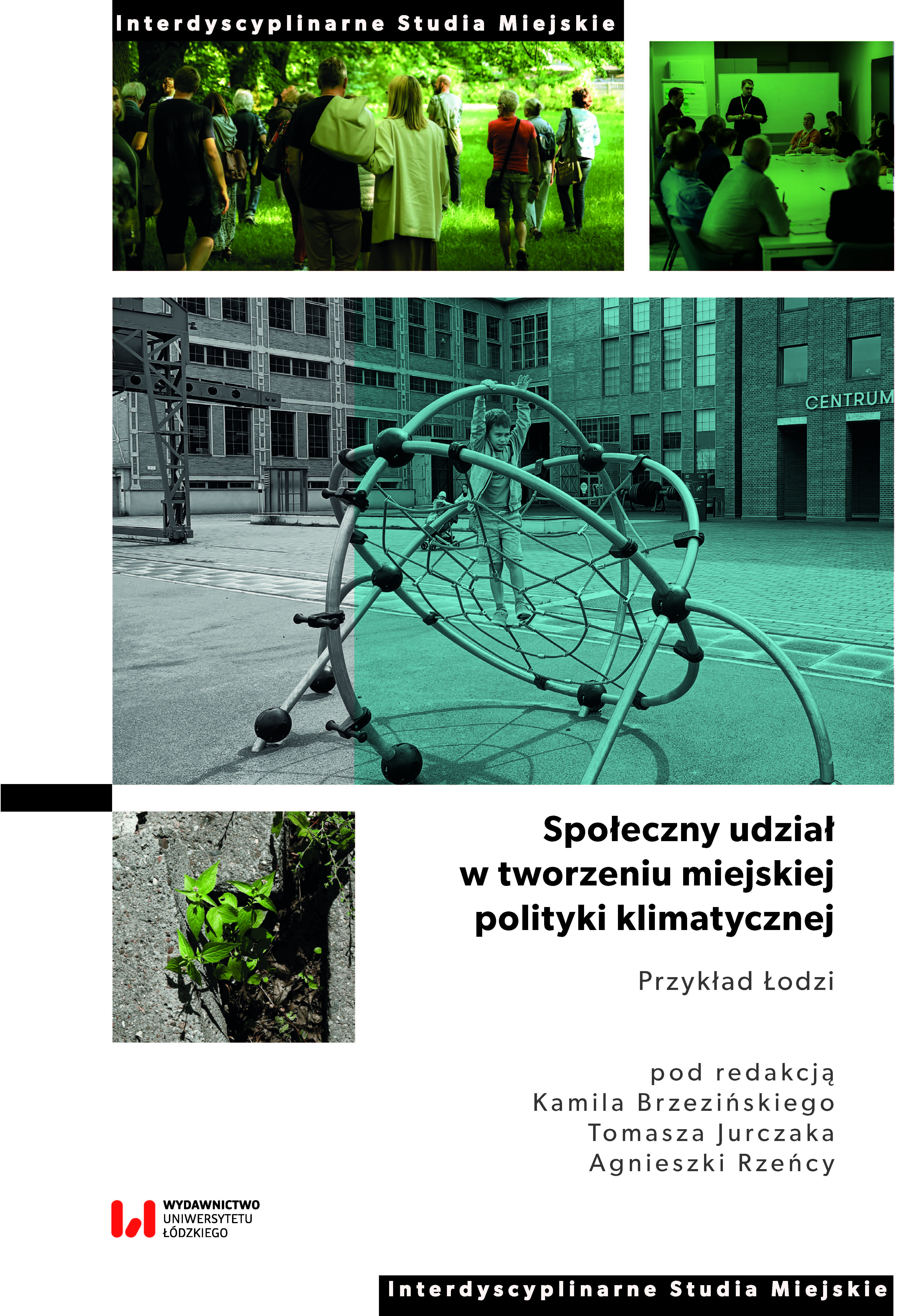 Panel obywatelski jako instrument włączenia mieszkańców w sprawy miasta Cover Image