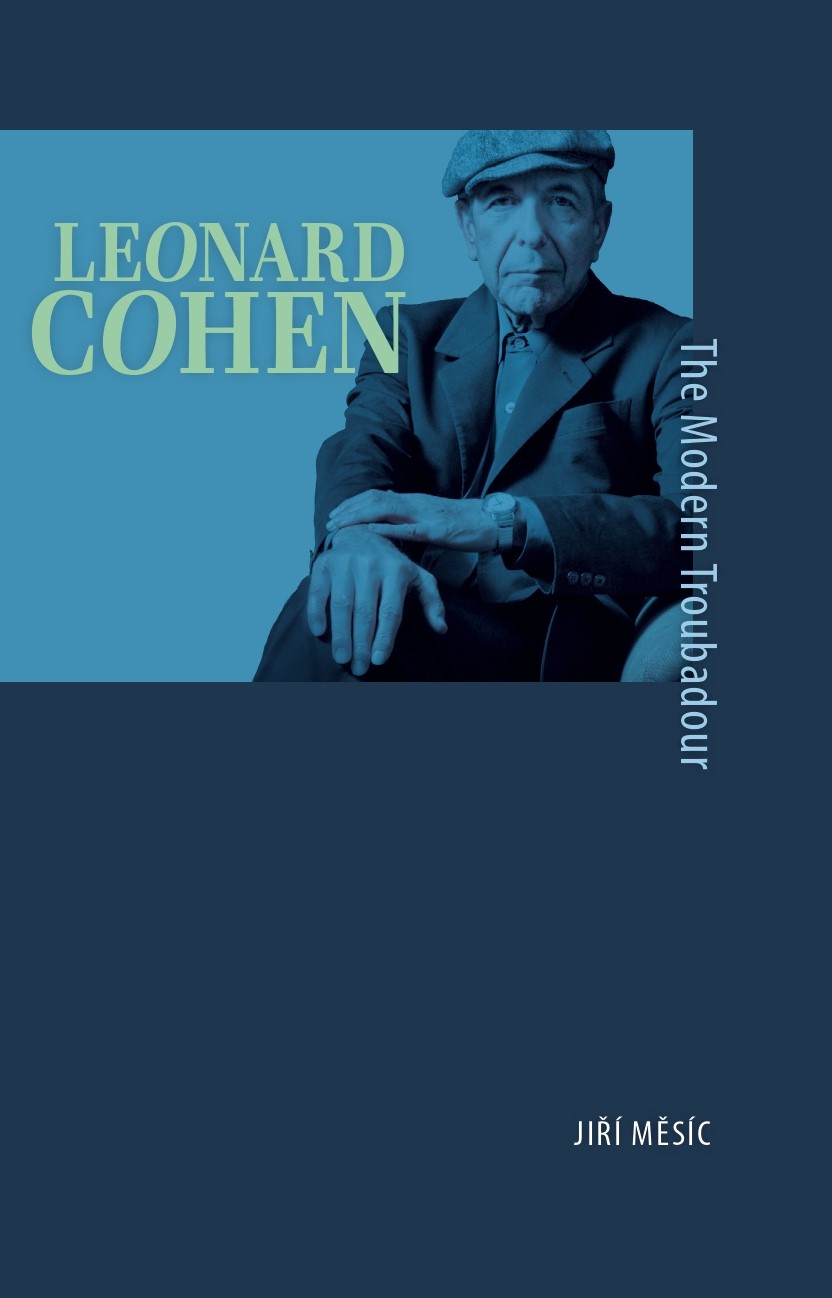 Leonard Cohen, the Modern Troubadour Cover Image