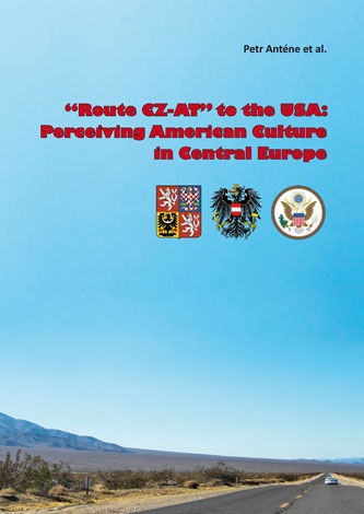 “Route CZ-AT” to the USA: Perceiving American Culture in Central Europe