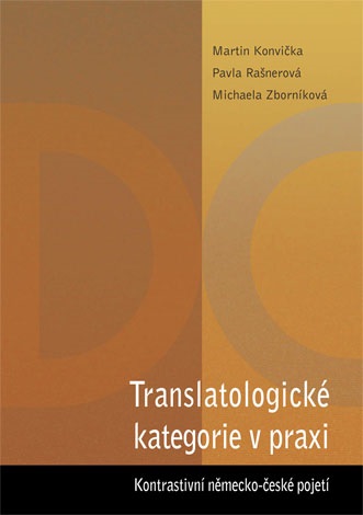 Translatological categories in practice. A contrastive German-Czech conception Cover Image