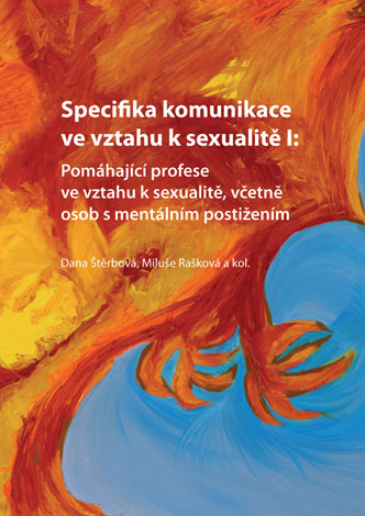 Specifics of communication in relation to sexuality I: Helping professions in relation to sexuality, including people with intellectual disabilities Cover Image