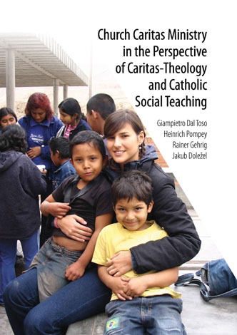 Church Caritas Ministry in the Perspective of Caritas-Theology and Catholic Social Teaching Cover Image