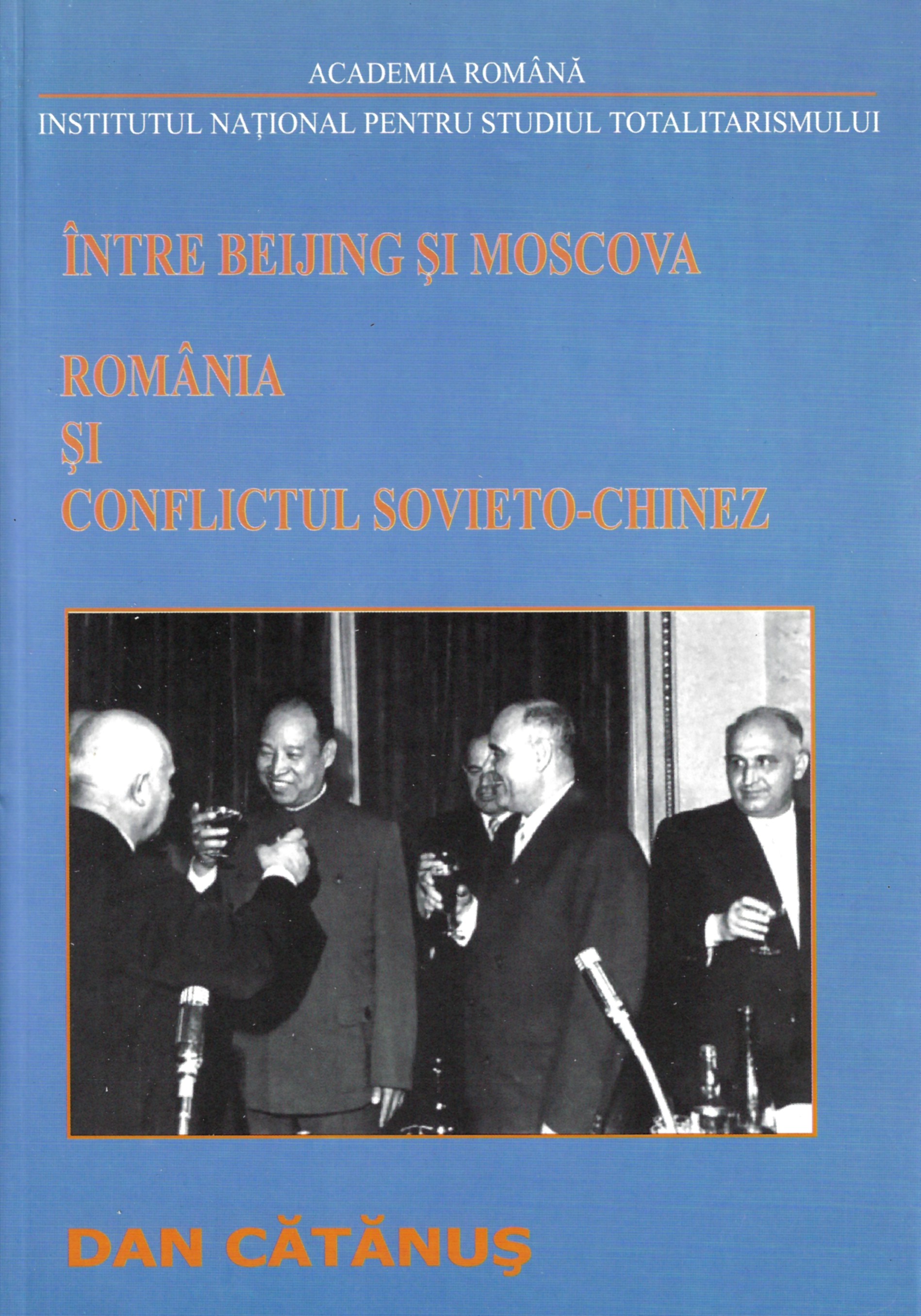 Between Beijing and Moscow. Romania and the Soviet-Chinese conflict, vol. I (1957-1965) Cover Image