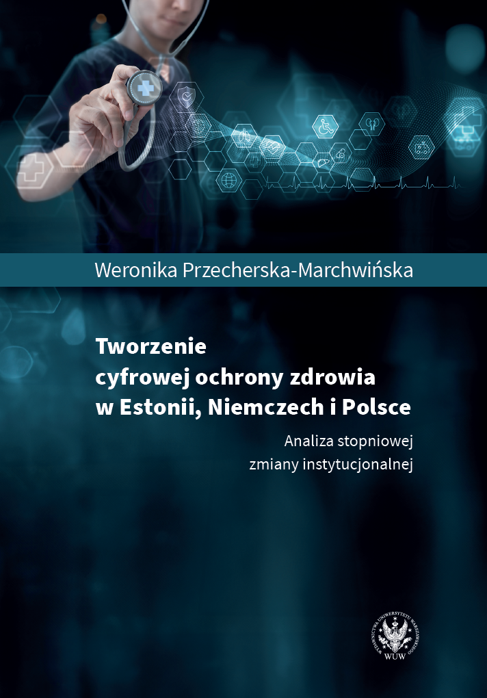 Developing Digital Health in Estonia, Germany and Poland. An Analysis of Gradual Institutional Change Cover Image