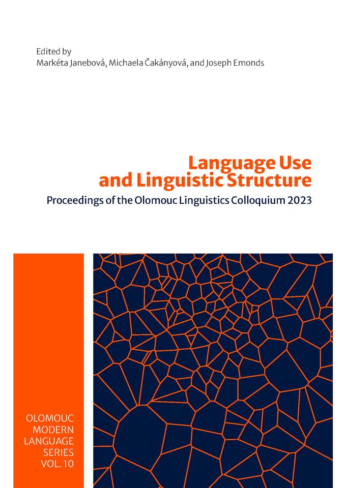 Language Use and Linguistic Structure. Proceedings of the Olomouc Linguistic  Colloquium 2023 Cover Image