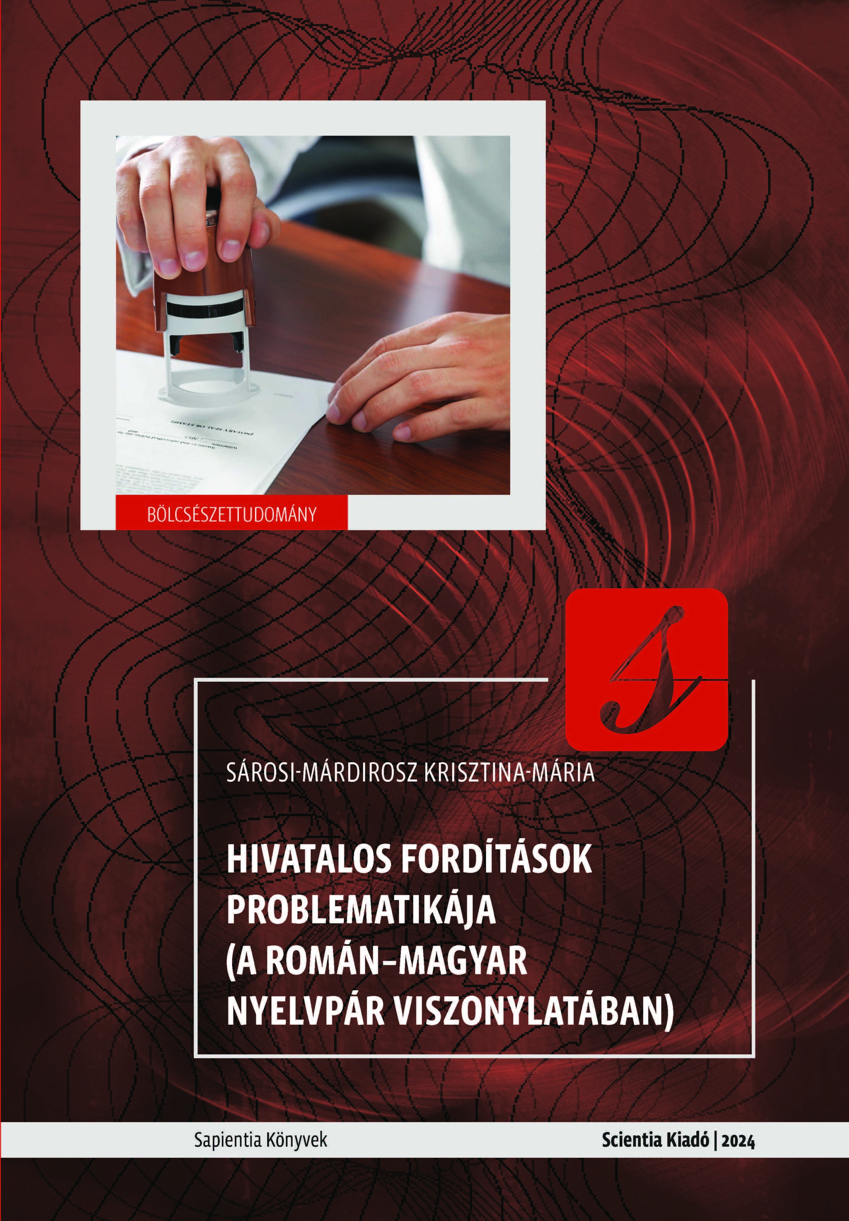 Problems of Translations in the Case of the Language of Official Documents (The Case of Romanian–Hungarian Languages)