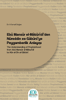 Ebû Mansûr el-Mâtürîdî’den Nûreddin es-Sâbûnî’ye Peygamberlik Anlayışı İngilizce Adı