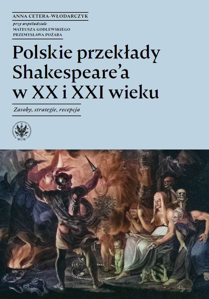 Polish Shakespeare Translations in the 20th and 21st Century. Resources, Strategies, Reception Cover Image