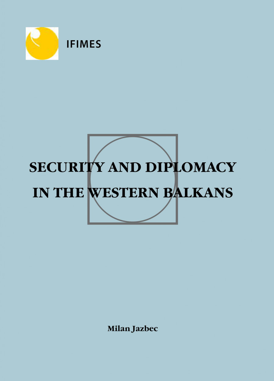 Security and Diplomacy in the Western Balkans Cover Image