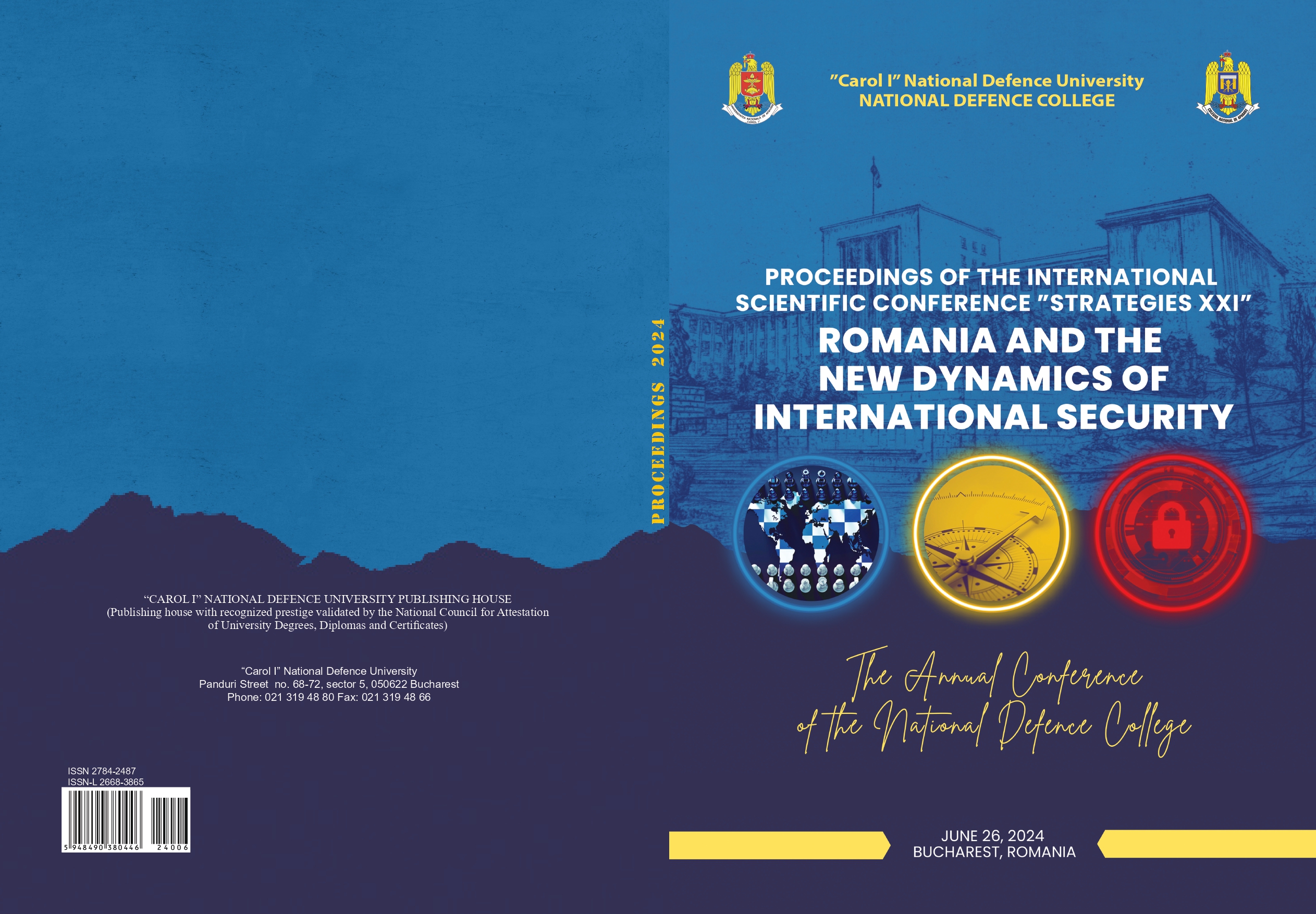 PROCEEDINGS OF THE INTERNATIONAL SCIENTIFIC CONFERENCE STRATEGIES XXI-National Defence College