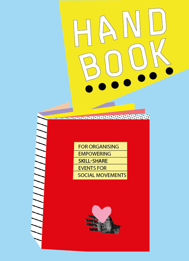 HANDBOOK for Organising Empowering Skill-Share Events for Social Movements