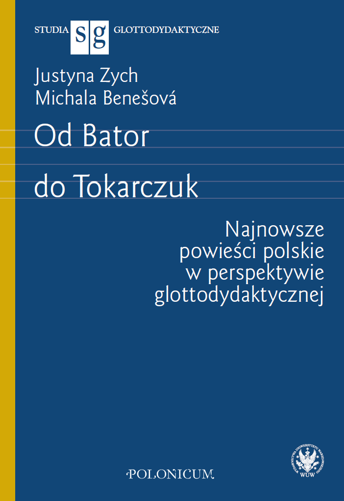 From Bator to Tokarczuk. The Most Recent Polish Novels in the Glottodidactic Perspective Cover Image