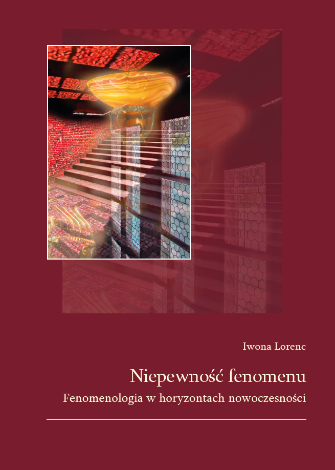 The Uncertainty of the Phenomenon. Phenomenology in the Horizons of Modernity Cover Image