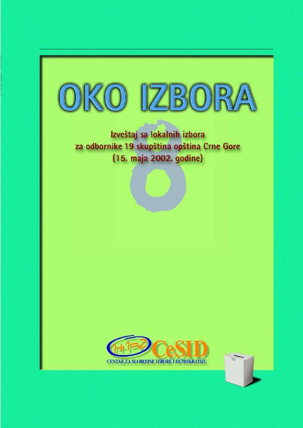ABOUT ELECTIONS 08 - Report on local elections for councilors of 19 municipal assemblies of Montenegro (May 15, 2002)