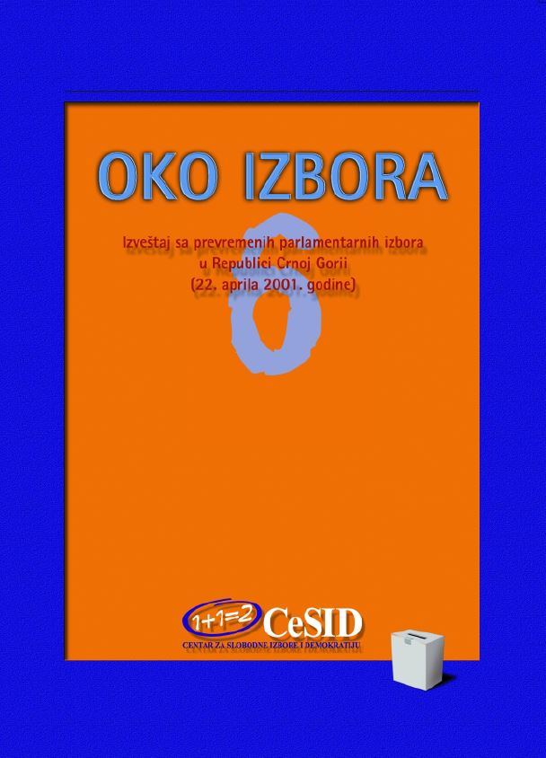 ABOUT ELECTIONS 06 - Report on premature parliamentary elections in the Republic of Montenegro (April 22, 2001)