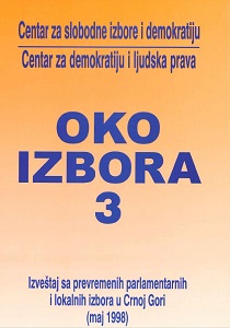 ABOUT ELECTIONS 03 - Report on premature parliamentary and local elections in Montenegro (May 1998)