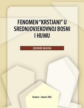 A few examples of national and political adoption of the Church of Bosnia in Serb / Serbian and Muslim / Bosniak historiography (and publicist writing) in XIX. I XX. Century Cover Image