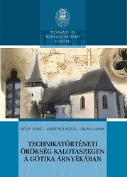 Gothic in Călata. A Legacy in the History of Technology Cover Image