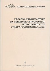 The urbanization processes in the tourist destinations. Example of the urban fringe zone of Łódź Cover Image