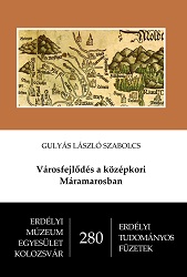 Urban Development in the Medieval Máramaros