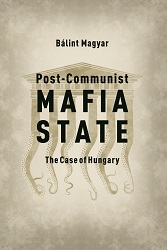 Post-Communist Mafia State. The Case of Hungary Cover Image