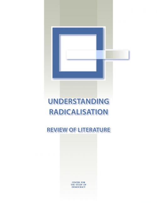 Understanding Radicalisation: Review of Literature Cover Image