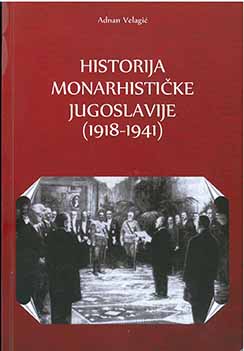 History of Monarhist Yugoslavia  : (1918-1941) Cover Image