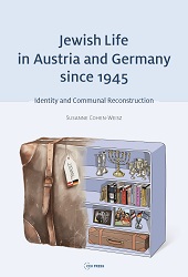 Jewish Life in Austria and Germany since 1945.Identity and Communal Reconstruction