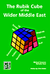 The Rubik Cube of the Wider Middle East
