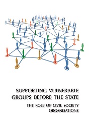 Supporting Vulnerable Groups before the State: The Role of Civil Society Organisations