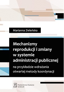 MECHANISMS OF REPRODUCTION AND CHANGE IN THE CIVIL SERVICE SYSTEM. ON THE EXAMPLE OF IMPLEMENTING THE OPEN METHOD OF COORDINATION