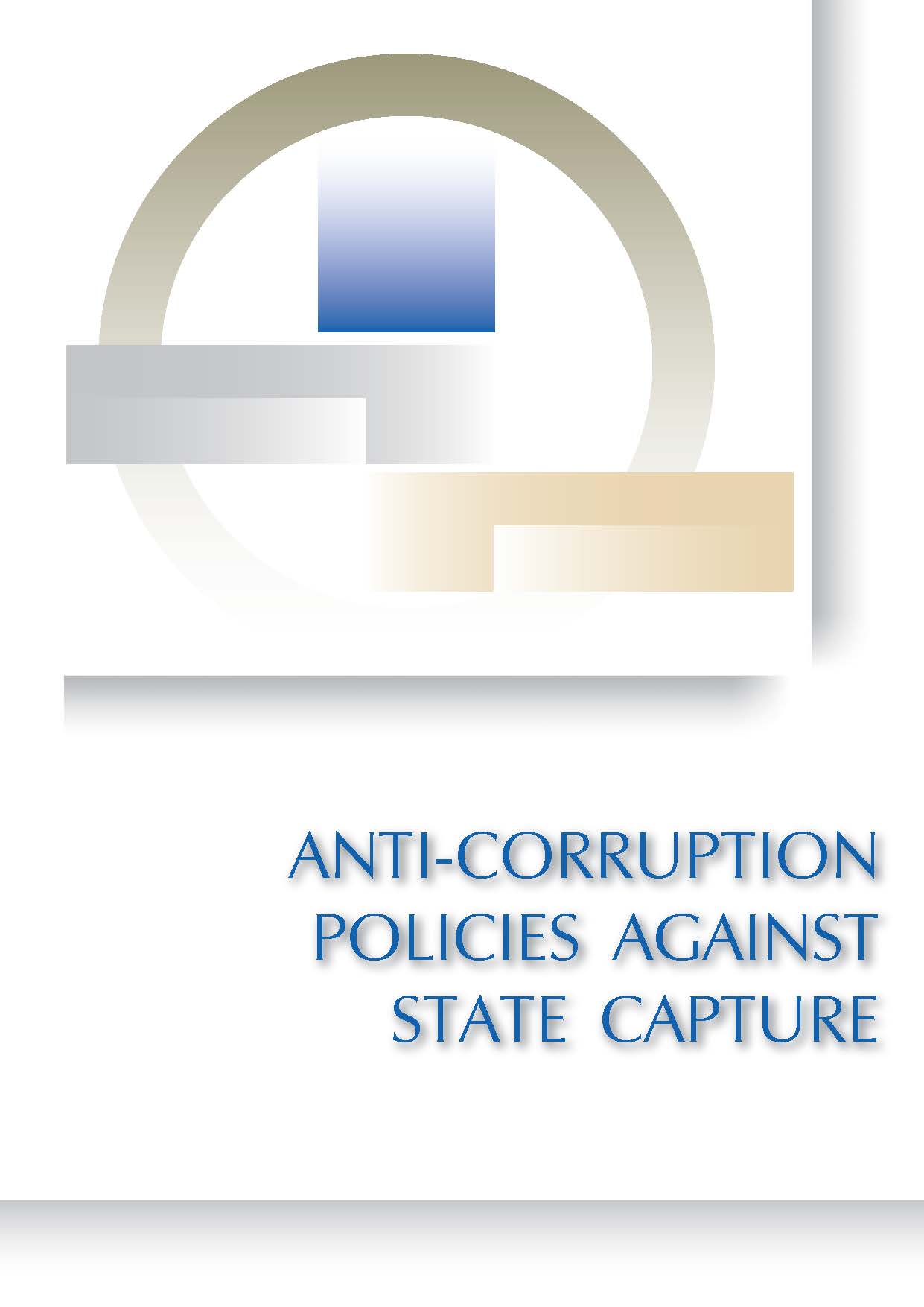 Anti-Corruption Policies against State Capture