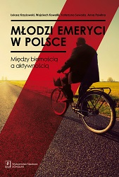 YOUNG PENSIONERS IN POLAND. BETWEEN PASSIVITY AND ACTIVITY Cover Image