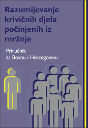 Understanding the hate crimes. Handbook for Bosnia and Herzegovina. Cover Image
