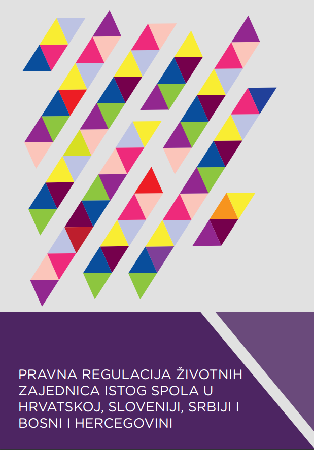Legal regulation of the same sex living communities in Croatia, Slovenia, Serbia and Bosnia and Herzegovina Cover Image