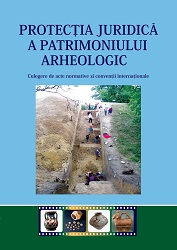 Juridical preservation of the archaeological heritage. Collection of the national laws and international conventions Cover Image