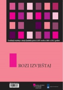 Pink report. Annual report on human rights of LGBT persons in 2012 in BiH Cover Image