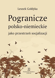 THE POLISH-GERMAN BORDERLAND AS THE SPACE OF THE SOCIALIZATION Cover Image
