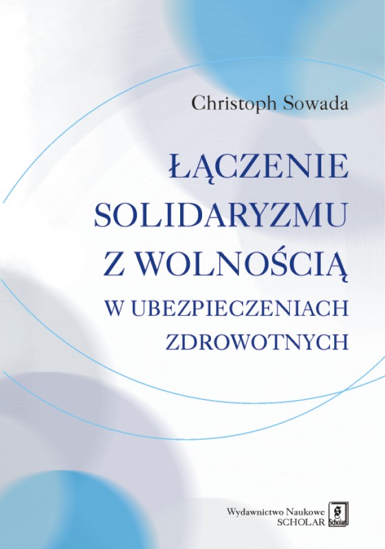 CONJUGATING SOLIDARISM AND FREEDOM IN SOCIAL INSURANCE Cover Image