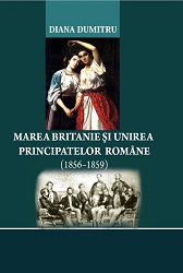 Great Britain and the Union of the Romanian Principalities (1856 - 1859) Cover Image