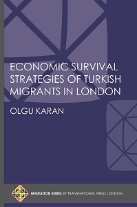 Economic Survival Strategies of Turkish Migrants in London Cover Image