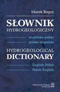 HYDROGEOLOGICAL DICTIONARY. English-Polish, Polish-English