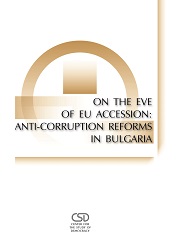 On the Eve of EU Accession: Anti-corruption Reforms in Bulgaria