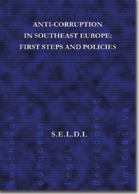 Anti-Corruption in Southeast Europe: First Steps and Policies